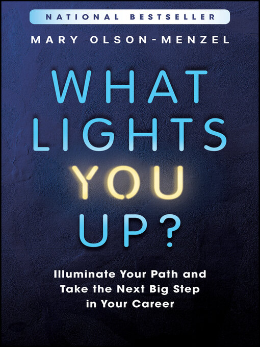 Title details for What Lights You Up? by Mary Olson-Menzel - Wait list